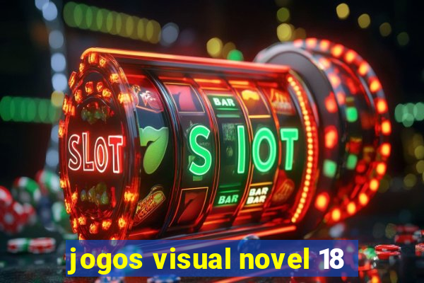 jogos visual novel 18